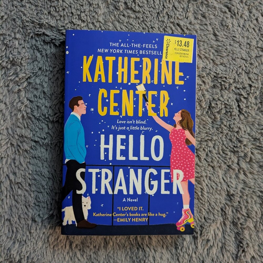Hello Stranger - Katherine Center (paperback)